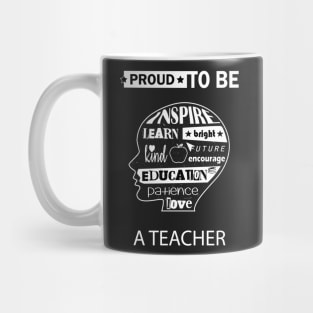 Teacher Gift, Proud to be a Teacher Mug